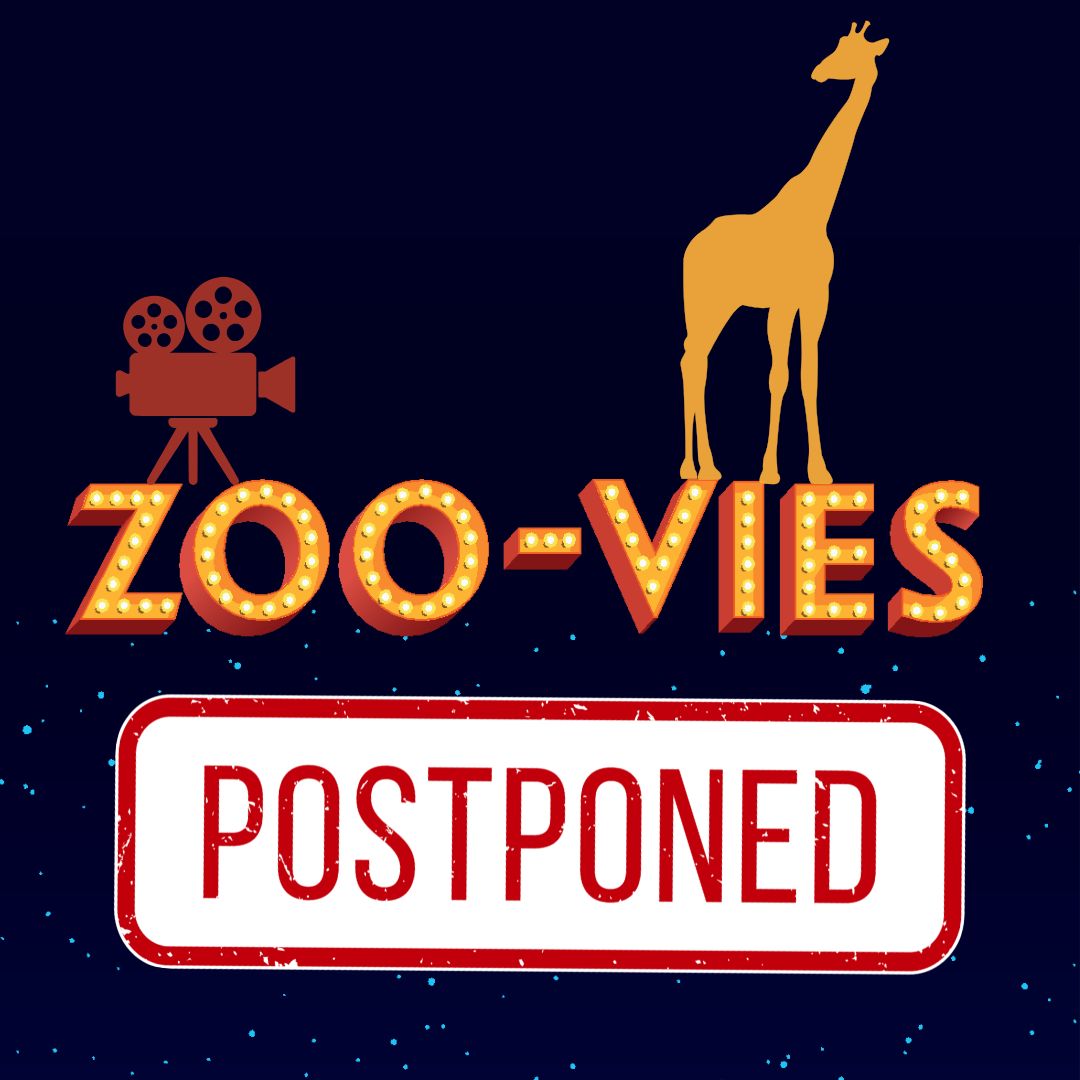 ZOO -vies (Postponed) | Family Fun Movie Nights